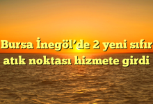 Bursa İnegöl’de 2 yeni sıfır atık noktası hizmete girdi